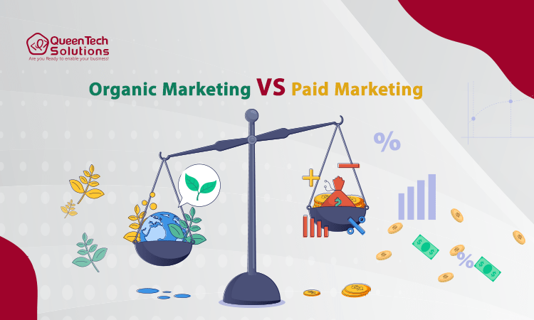 Organic Marketing VS Paid Marketing